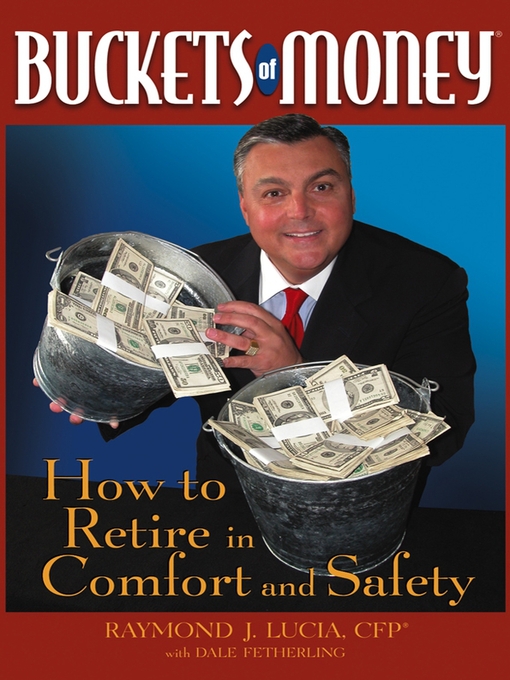 Title details for Buckets of Money by Raymond J. Lucia - Wait list